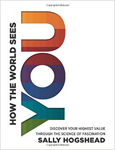 Sally Hogshead Book Cover How the World Sees You