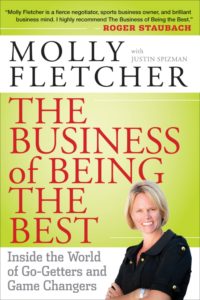 The Business of Being the Best Molly Fletcher Book Cover