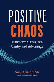 Positive Chaos Book Cover Dan Thurmon
