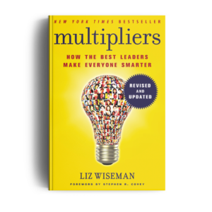 Liz Wiseman book Multipliers